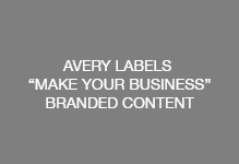 AVERY LABELS MAKE YOUR BUSINESS